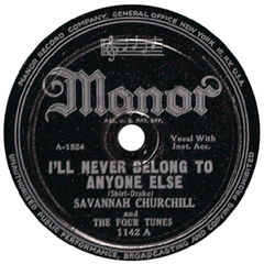 Churchill, Savannah - I'll Never Belong To Else