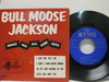 Jackson, Bull Moose - Sing His All Time Hits
