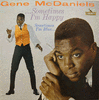 Mcdaniels, Gene - Sometimes I'm Happy