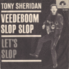 Sheridan, Tony - Veedeboom Slop Slop
