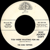 King Toppers - You Were Waiting For Me