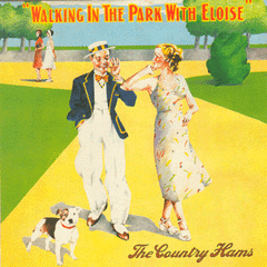 Country Hams - Walking In The Park With..
