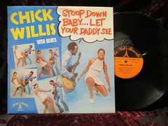 Willis, Chick - Stoop Down Baby...let Your