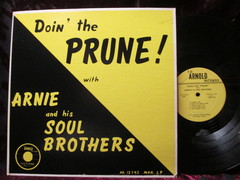 Arnie/soul Brothers - Doin' The Prune !