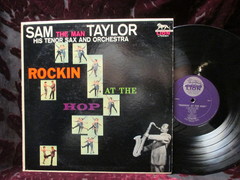 Taylor, Sam The Man - Rockin At The Hop
