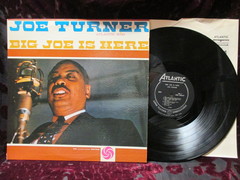 Turner, Joe - Big Joe Is Here
