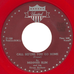 Memphis Slim - Call Before You Go Home