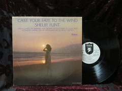 Flint, Shelby - Cast Your Fate To The Wind