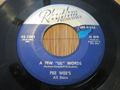 Pee Wee - A Few Lil Workds/say When