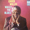 Willis, Chuck - Wails The Blues